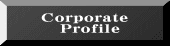 Corporate    Profile